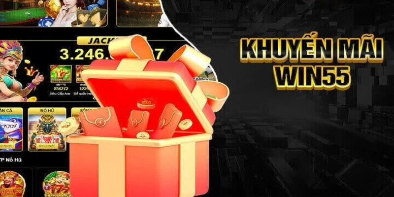 Chương trình khuyến mãi Win55 đặc sắc dành cho mọi hội viên