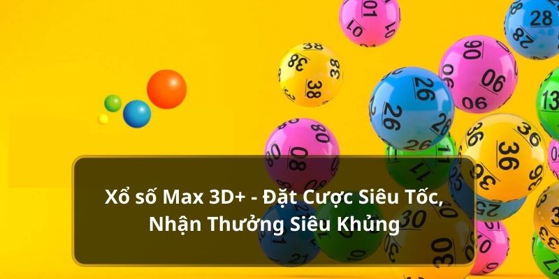 Xổ số Max 3D+